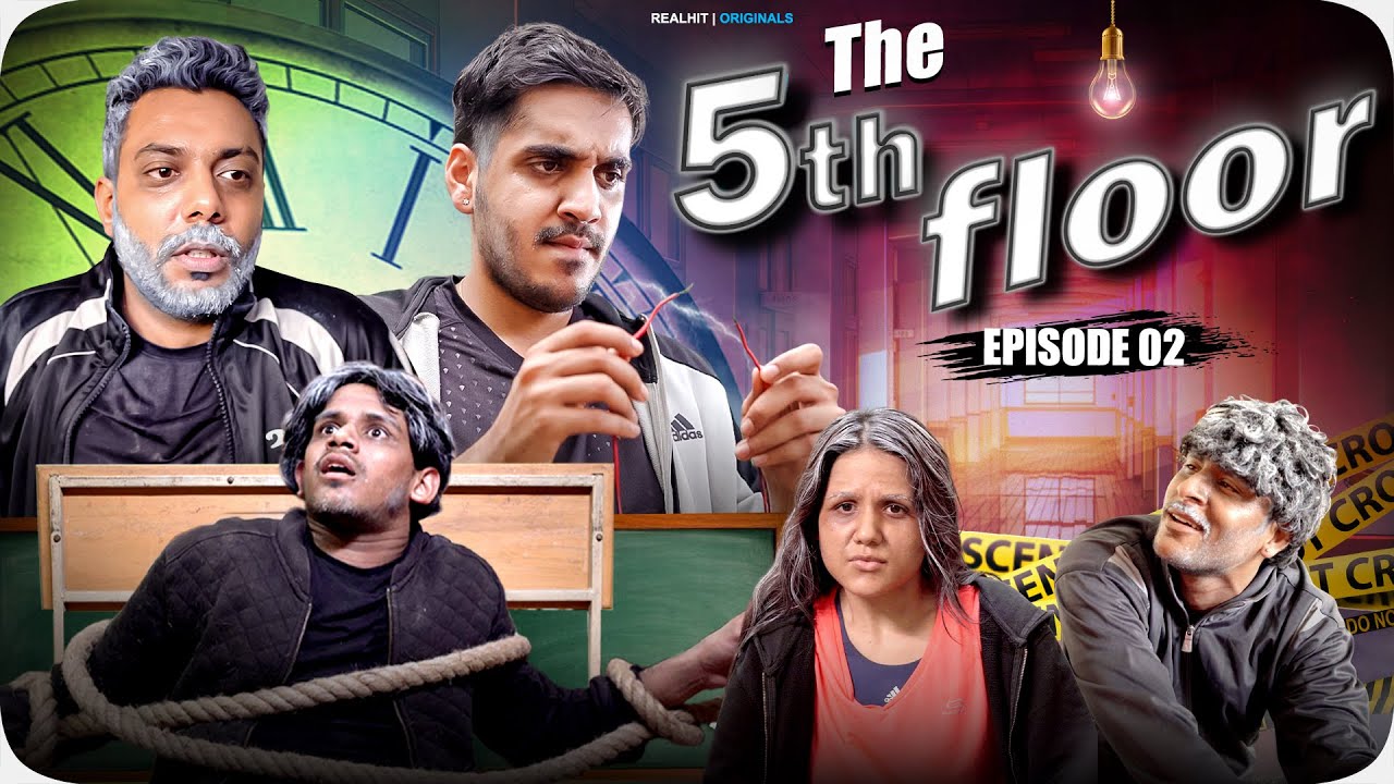 Download The Fifth Floor Episode 02 | Realhit