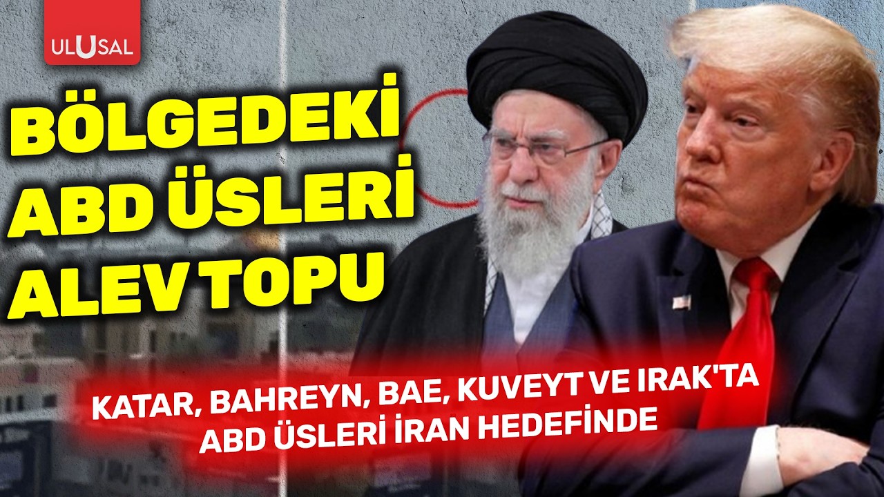Bölgedeki ABD üsleri alev topu: Katar, Bahreyn, BAE, Kuveyt ve Irak’ta ABD üsleri İran hedefinde