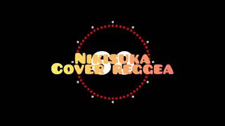 Nikisuka Cover Reggea