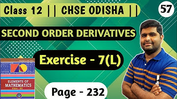 exercise 7l | second order derivative | elements of mathematics class 12 | chse odisha |
