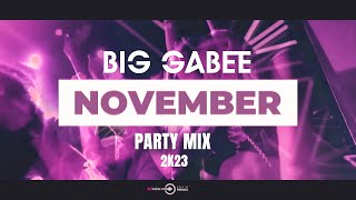 LEGÚJABB PARTY MIX 2023 // November 🔥 Mixed By: DJ.BIG GABEE