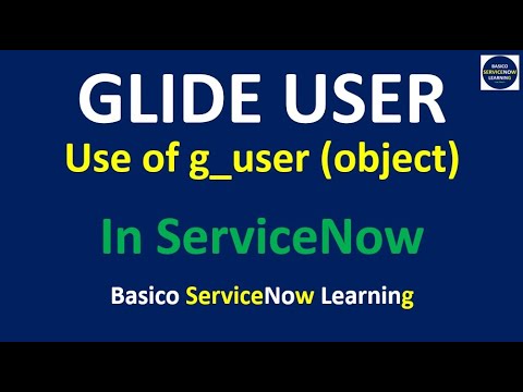 What is Glide User API in ServiceNow and How to Use Glide User in ServiceNow- Complete Demonstration