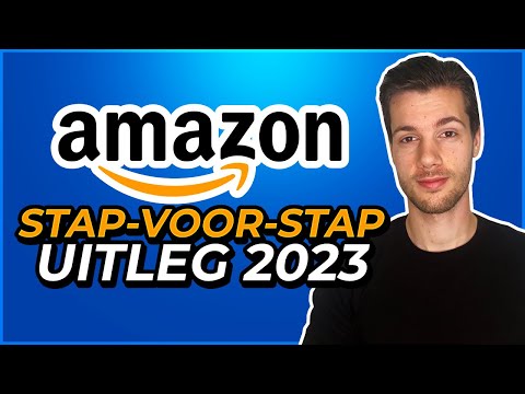 Verkopen via Amazon in 2022 | Stap-Voor-Stap Uitleg!