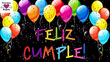 FELIZ CUMPLEAÑOS ORIGINAL - Versión en español | Creaciones Ángela