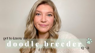 Doodle Breeder Q + A | Get to know me! by Allie Hoth 2,185 views 2 years ago 14 minutes, 40 seconds