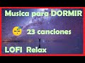 😴 Música para DORMIR profundamente 8 horas 🎵 MIX Relajante LOFI hip hop | para Calmar la Mente