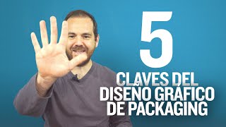 DISEÑO de ENVASES y EMPAQUES 5️⃣ CLAVES ¡fundamentales! ?