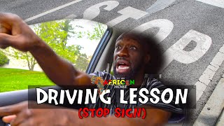 In An African Home: Driving Lesson (Stop Sign‼️) 🛑