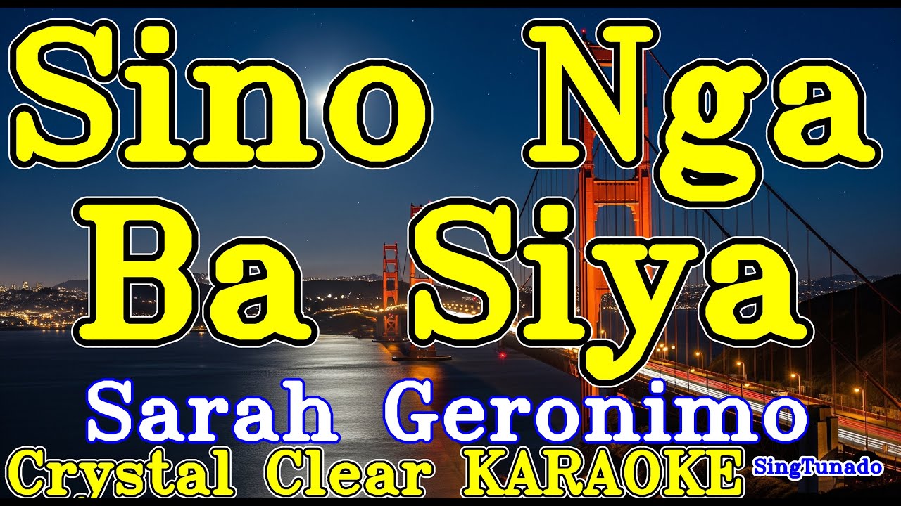 Sino Nga Ba Siya karaoke