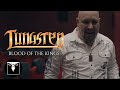 TUNGSTEN - Blood Of The Kings (Official Music Video)