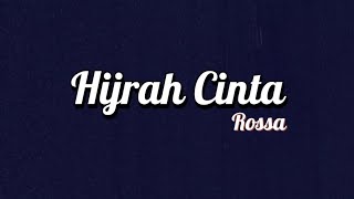 Rossa - Hijrah Cinta | Lirik