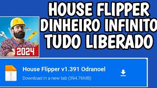 House Flipper Dinheiro Infinito e Tudo Liberado v1.391 Atualizado 2024