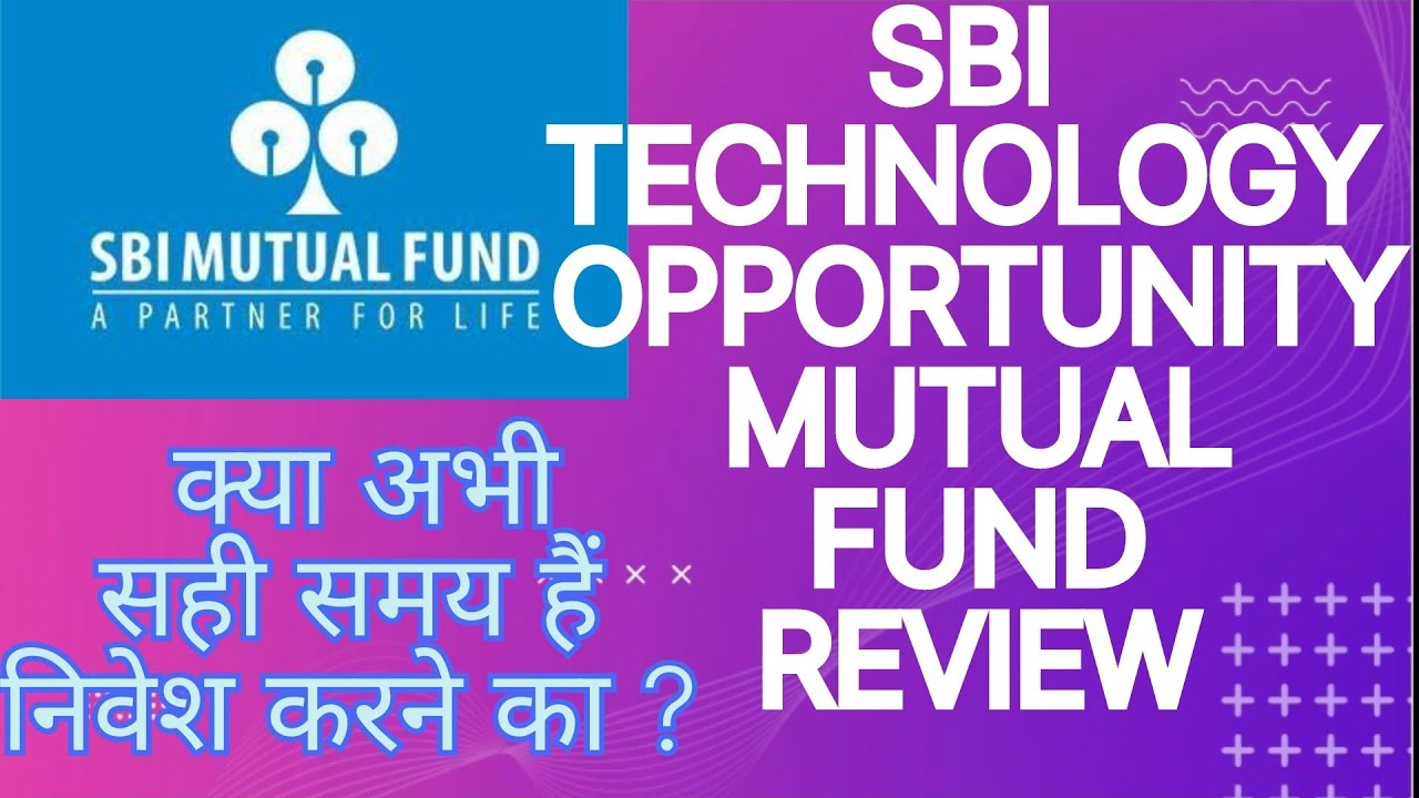 Sbi Technology Opportunity Mutual Fund Direct Growth। Best Sectoral