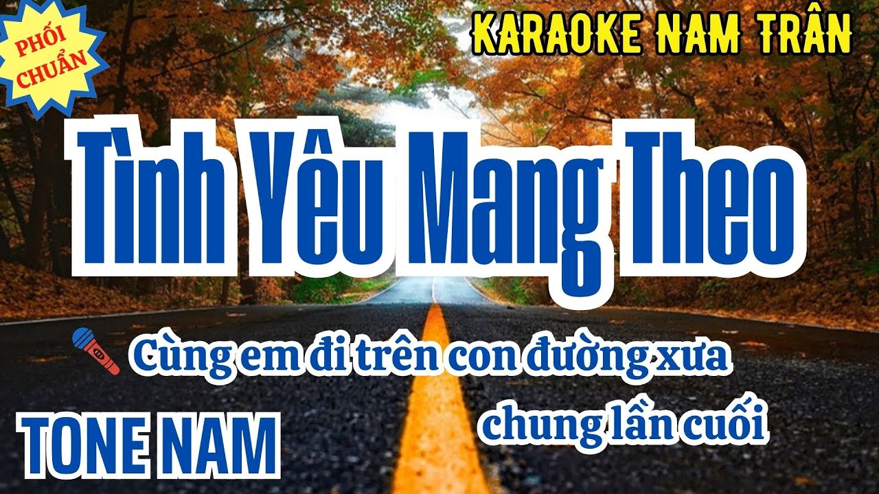 Karaoke Tình Yêu Mang Theo Tone Nam | Nam Trân