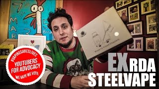 The SteelVape EX RDA | Reactor Coil Build | SpitBack Protection Tirade