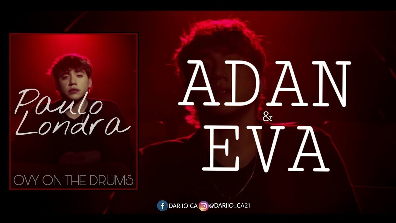 paulo londra adan y eva . (LETRA) YouTube paulo londra adan y eva . (LETRA) YouTube