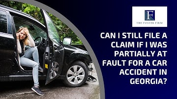 Can I Still File a Claim if I Was Partially at Fault for a Car Accident in Georgia?