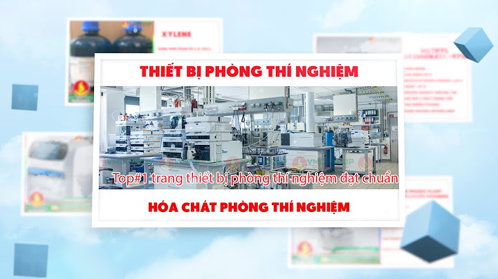 Bán hóa chất phòng thí nghiệm cần thơ năm 2024