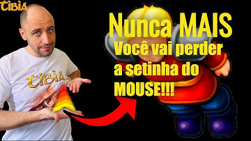 Tibia como não perder a setinha do mouse. Mude seu cursor!