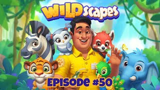 Wildscapes Gameplay Walkthrough (Android, ios) Episode 50. My Gaming Town ☆