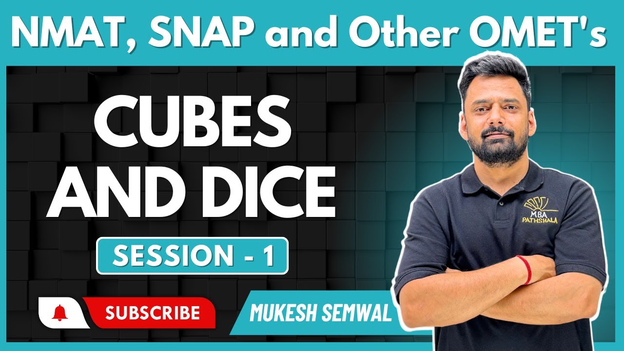 LR-Cubes and Dice| Session-01|Mukesh Sir| SNAP, NMAT and Other OMET's