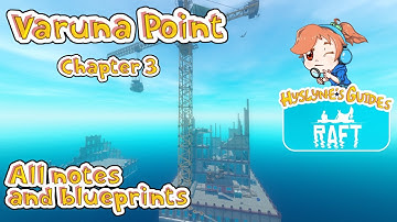 Raft - Varuna Point (all notes, caches and blueprints) - [Hyslyne