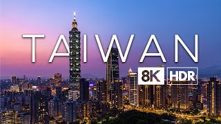 Taiwan in 8K ULTRA HD HDR - Formosa (60 FPS)
