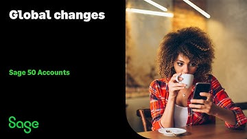Sage 50 Accounts (UK) - Global Changes