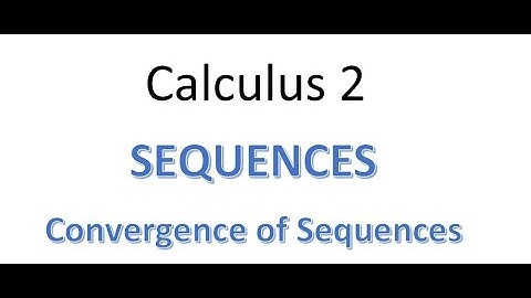 MAT230 Section 11.1 Convergence of Sequences