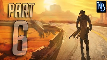 Fallout New Vegas (Lonesome Road) Walkthrough Part 6 No Commentary