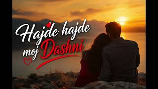 Hajde hajde moj dashni - Hitet 2026