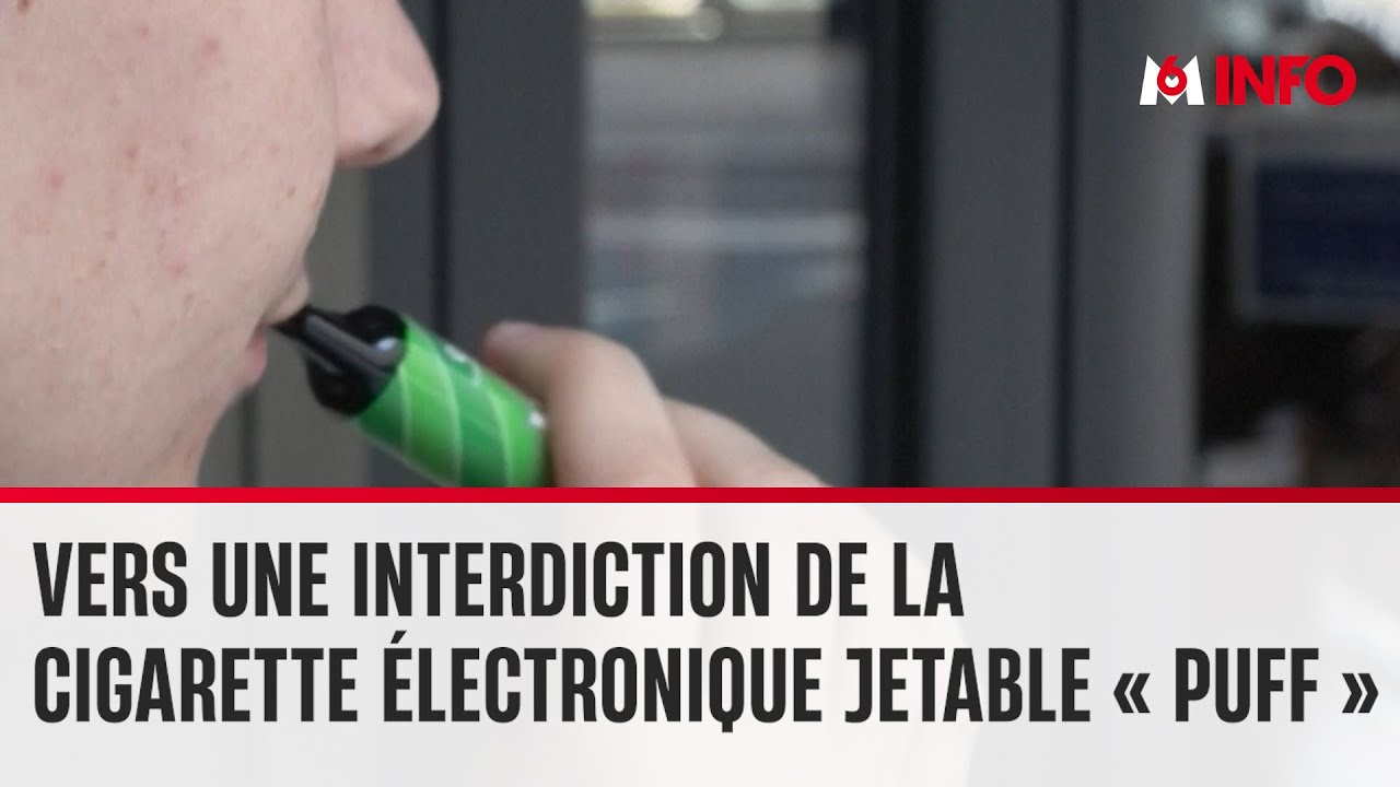interdiction des cigarettes électroniques jetables Cigarettes électroniques jetables : le Parlement adopte définitivement l' interdiction des 