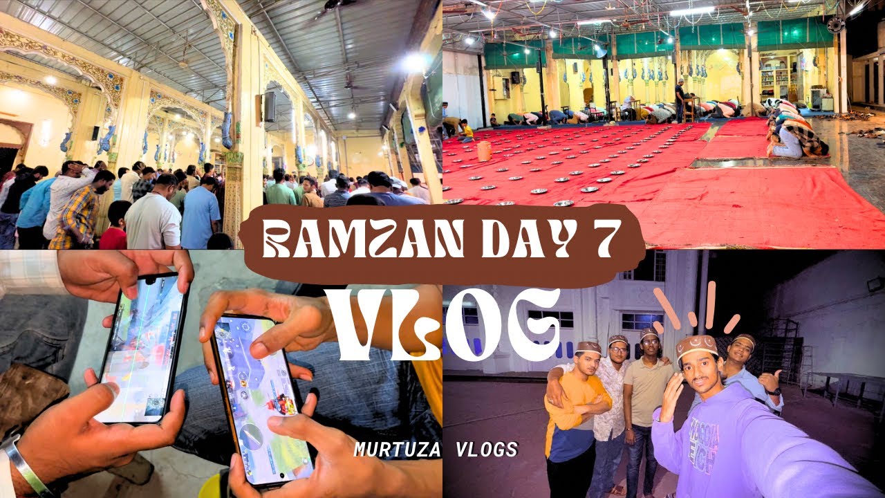 RAMZAN DAY 7  | HOUZATUL MEHDI ( A.S ) | HYDERABAD INDIA 🇮🇳 | MURTUZA VLOGS 