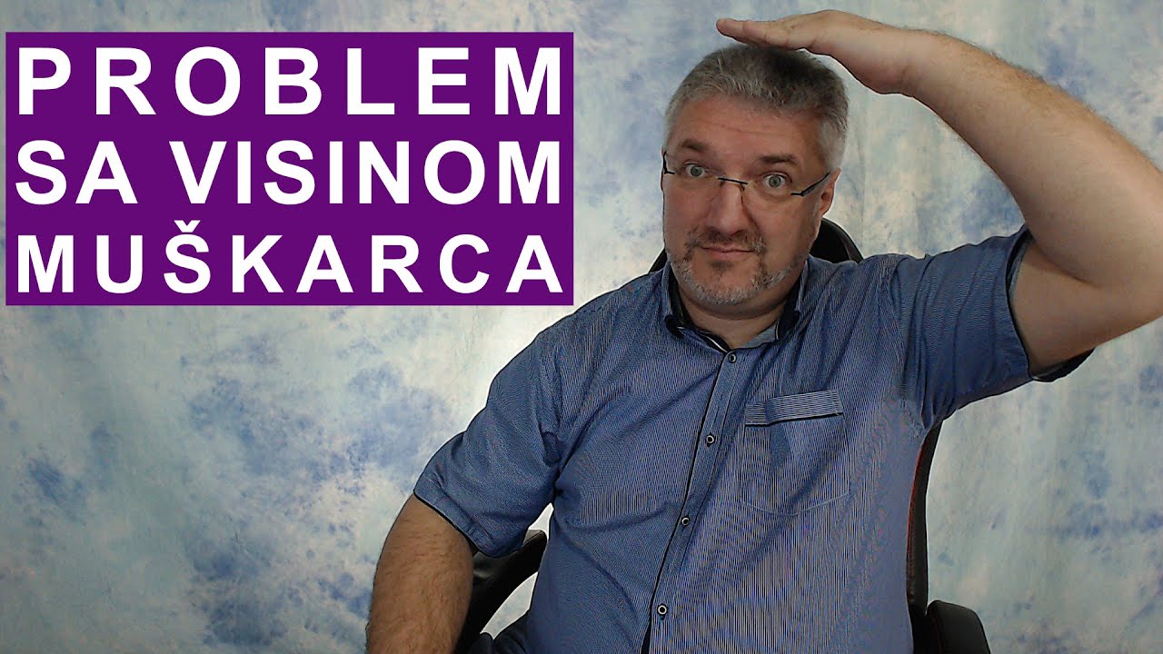Problem sa visinom kod muškaraca