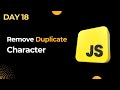 Basic JavaScript Challenges Day 18 | Remove Duplicates