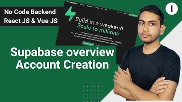 Supabase overview and Create Account