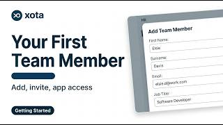 Adding & Inviting Your First Team Member in Xota — HR to Mobile