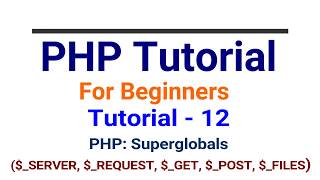 PHP tutorial in Hindi part - 12 - Super Globals in php | How to upload image in php