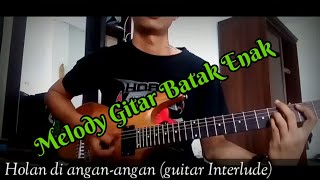 Holan di angan-angan_Dorman Manik ( Interlude Gitar by Eko Pandiangan)_Cover
