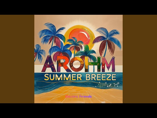 Summer Breeze (Original Mix)