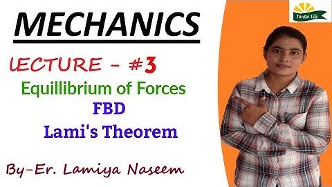 Engineering Mechanics | Lecture- 3 | Free body diagram | Equilibrium of forces | Target IES