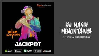 Jackpot - Ku Masih Mencintainya - New Version