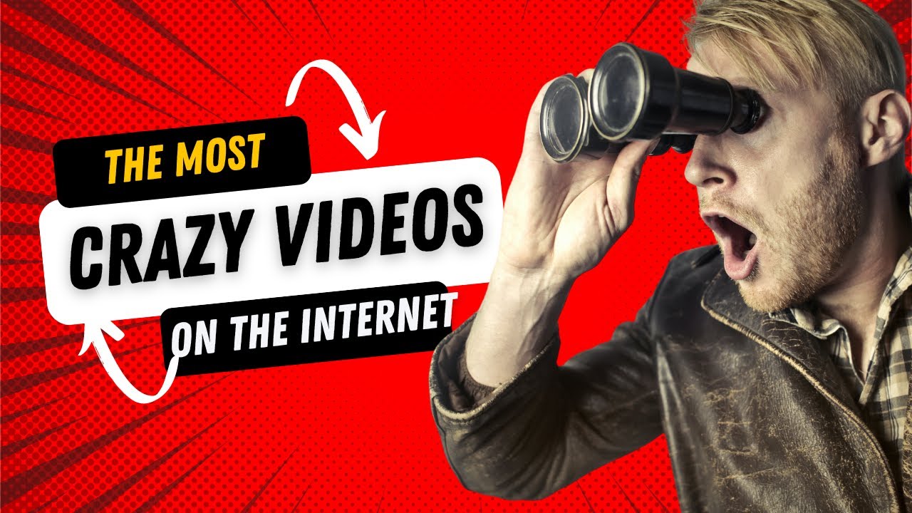 The Most Crazy Videos On The YouTube