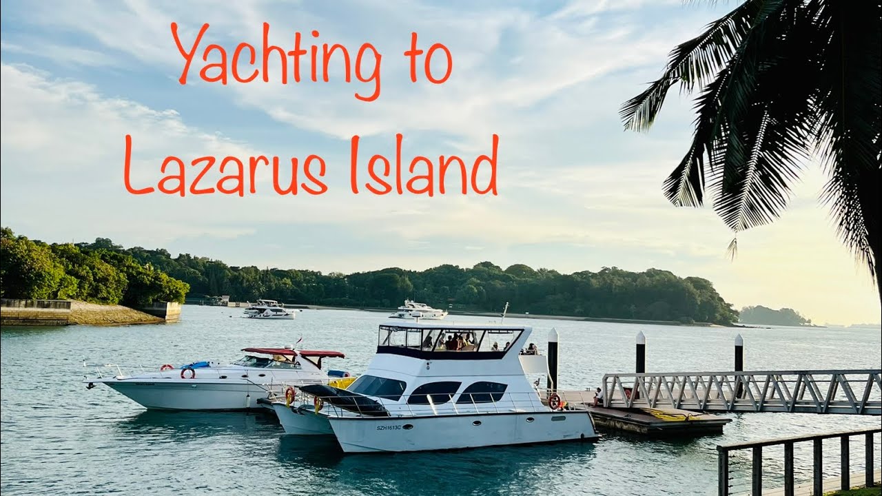 [4K] Yachting to Lazarus Island - Things you will see on the island