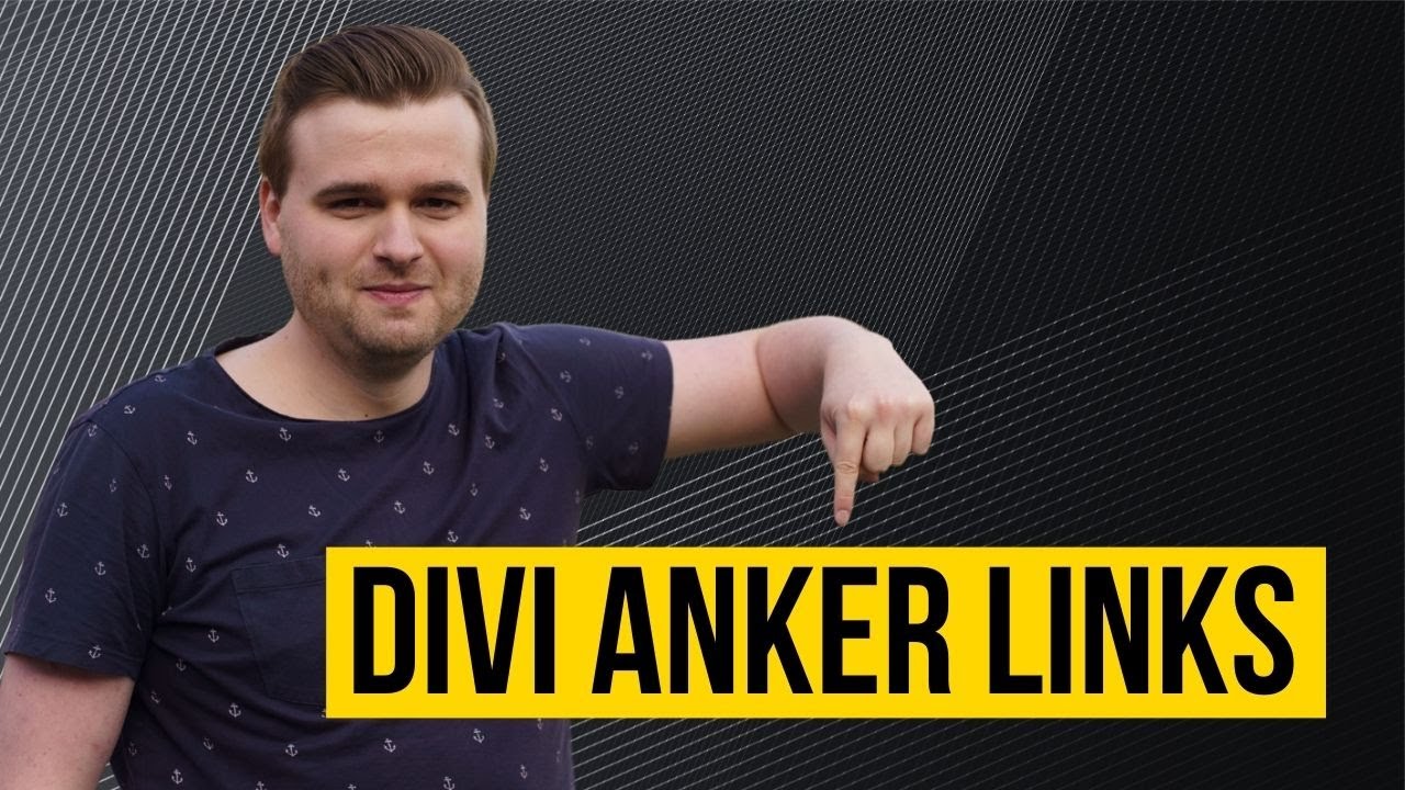 Divi Anker Links (Sprungmarken) erstellen - 3 Wege