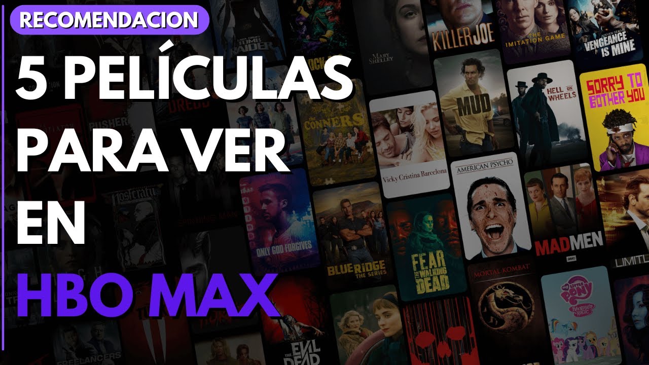 Recomendación 5 películas para ver en HBO MAX - YouTube