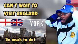 American Reacts to 15 Things to do in York England!