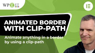 Elementor Animated Border with clipping path