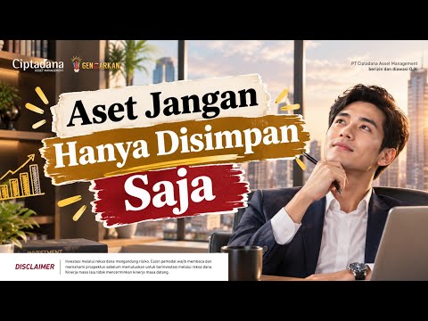 Aset Jangan Hanya Disimpan Saja! Kenapa Gitu?