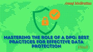 Mastering The Role Of A DPO, Best Practices For Effective Data Protection, Hindi Edition